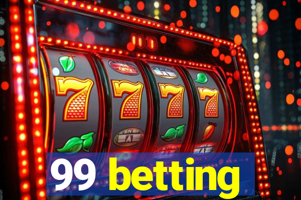 99 betting